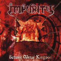 Impurity (BRA) : Satanic Metal Kingdom